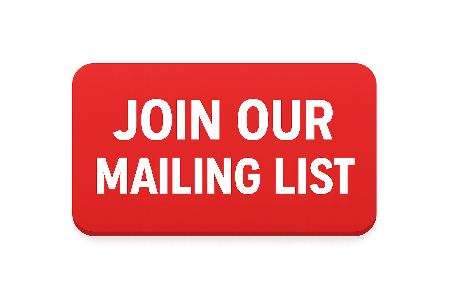 Join our Mailing list